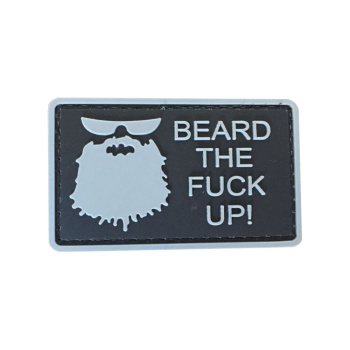 PVC nášivka  Beard The Fu*k Up
